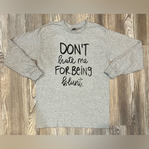 Don’t hate me shirt - Picture 1 of 2